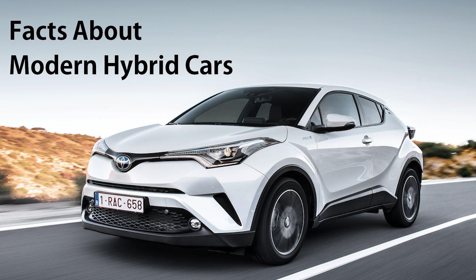 Some Facts About Modern Hybrid Cars