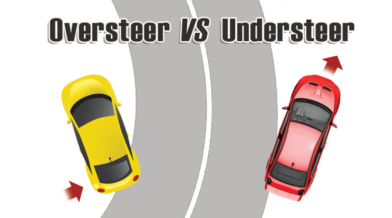 Oversteer vs Understeer: The Differences