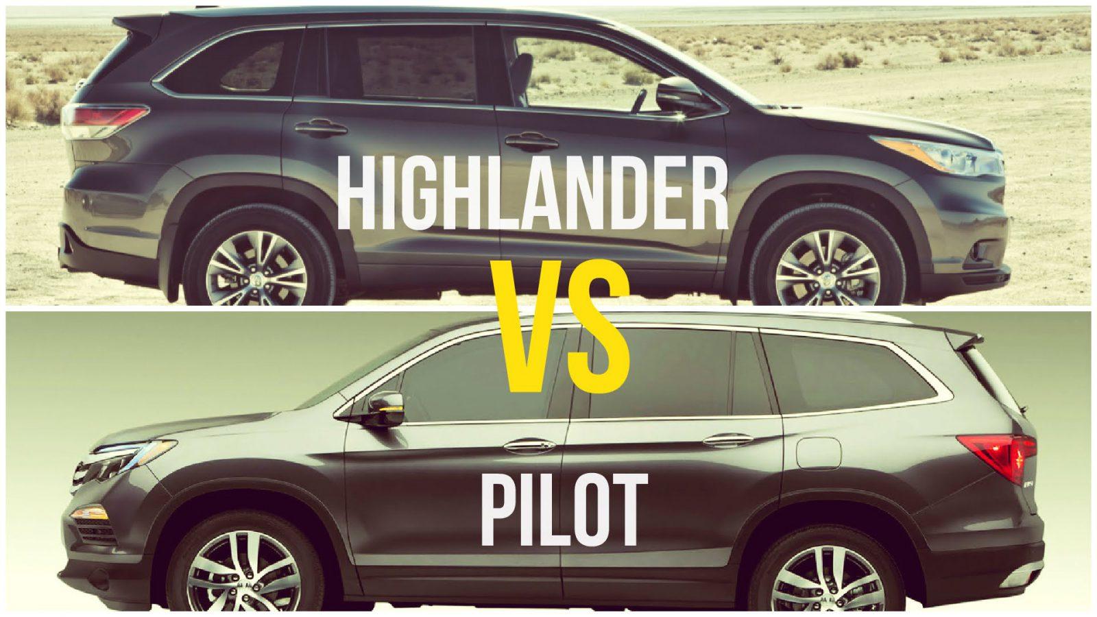 Honda Pilot vs. Toyota Highlander- the detailed explanation